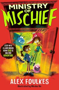 Book Cover for Ministry of Mischief by Alex Foulkes