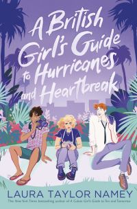 Book Cover for A British Girl's Guide to Hurricanes and Heartbreak by Laura Taylor Namey