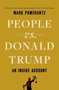 Book Cover for People Vs. Donald Trump by Mark F Pomerantz