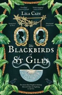 Book Cover for The Blackbirds of St Giles by Lila Cain