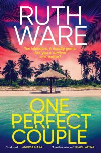 Book Cover for One Perfect Couple by Ruth Ware