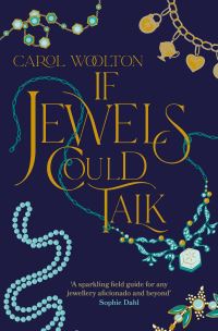 Book Cover for If Jewels Could Talk by Carol Woolton