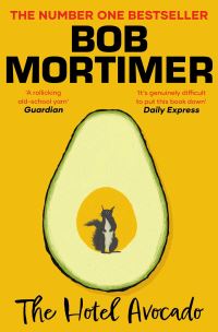 Book Cover for The Hotel Avocado by Bob Mortimer