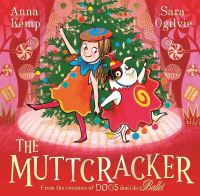 Book Cover for The Muttcracker by Anna Kemp