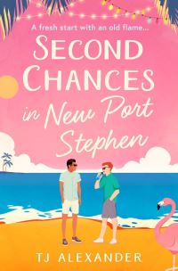 Book Cover for Second Chances in New Port Stephen by T J Alexander