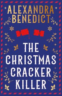 Book Cover for The Christmas Cracker Killer by Alexandra Benedict