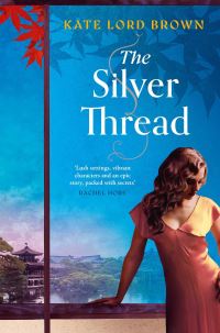 Book Cover for The Silver Thread by Kate Lord Brown