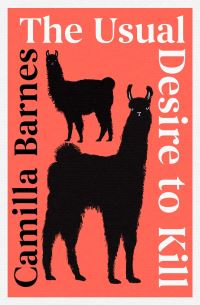 Book Cover for The Usual Desire to Kill by Camilla Barnes
