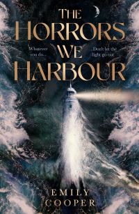 Book Cover for The Horrors We Harbour by Emily Cooper