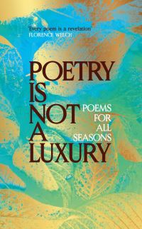 Book Cover for Poetry Is Not a Luxury by Anonymous