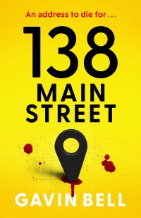 Book Cover for 138 Main Street by Gavin Bell