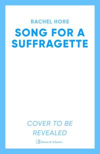 Book Cover for Song for a Suffragette by Rachel Hore