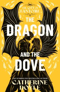 Book Cover for The Dragon and the Dove by Catherine Doyle