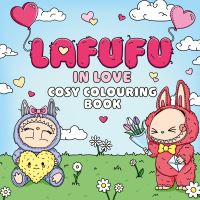 Book Cover for The Lafufu in Love Cosy Colouring Book by Lafufu
