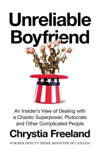 Book Cover for Unreliable Boyfriend by Chrystia Freeland