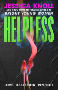 Book Cover for Helpless by Jessica Knoll