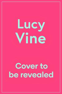 Book Cover for For Your Eyes Only by Lucy Vine