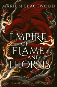 Book Cover for Empire of Flame and Thorns by Marion Blackwood