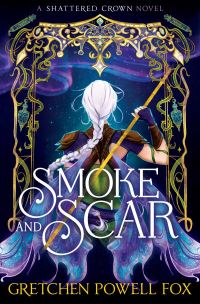 Book Cover for Smoke and Scar by Gretchen Powell Fox