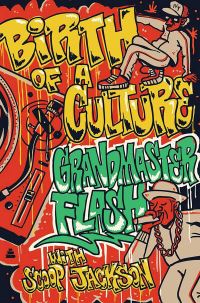 Book Cover for Birth of a Culture by Grandmaster Flash, Robert Jackson
