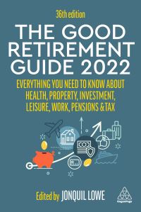 Book Cover for The Good Retirement Guide 2022 by Jonquil Lowe