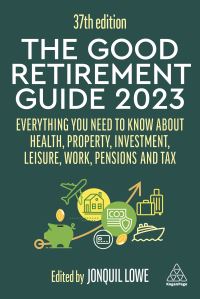 Book Cover for The Good Retirement Guide 2023 by Jonquil Lowe
