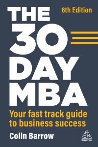 Book Cover for The 30 Day MBA by Colin Barrow