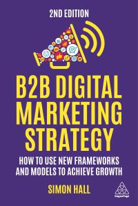 Book Cover for B2B Digital Marketing Strategy by Simon Hall