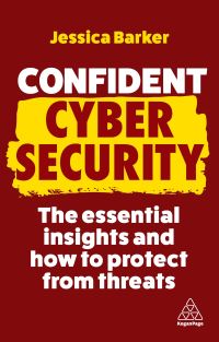 Book Cover for Confident Cyber Security by Jessica Barker