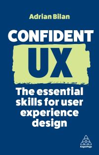 Book Cover for Confident UX by Adrian Bilan