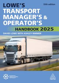 Book Cover for Lowe's Transport Manager's and Operator's Handbook 2025 by David Lowe, Ashley Rimmer