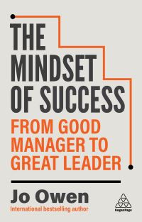 Book Cover for The Mindset of Success by Jo Owen
