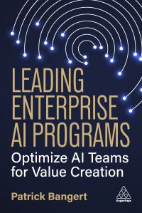 Book Cover for Leading Enterprise AI Programs by Patrick Bangert