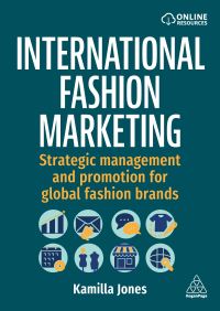 Book Cover for International Fashion Marketing by Kamilla Jones