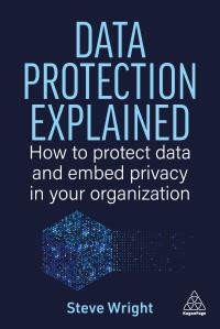 Book Cover for Data Protection Explained by Steve Wright