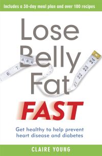 Book Cover for Lose Belly Fat Fast by Claire Young