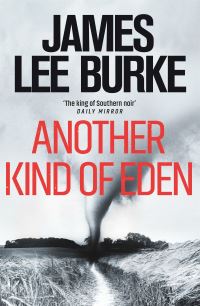 Book Cover for Another Kind of Eden by James Lee Burke