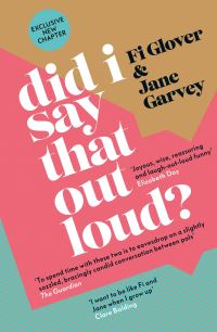 Book Cover for Did I Say That Out Loud? by Fi Glover, Jane Garvey
