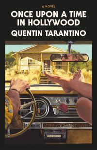 Book Cover for Once Upon a Time in Hollywood by Quentin Tarantino