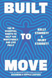 Book Cover for Built to Move by Kelly Starrett, Juliet Starrett