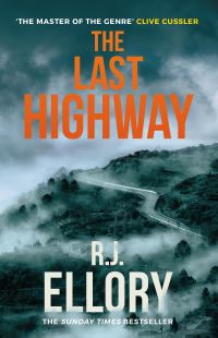 Book Cover for The Last Highway by Roger Jon Ellory
