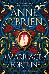 Book Cover for A Marriage of Fortune by Anne O'Brien