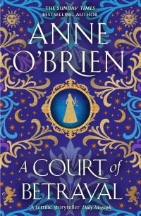 Book Cover for A Court of Betrayal by Anne OBrien