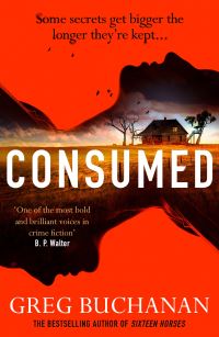 Book Cover for Consumed by Greg Buchanan