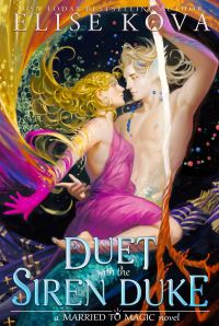 Book Cover for A Duet With the Siren Duke by Elise Kova