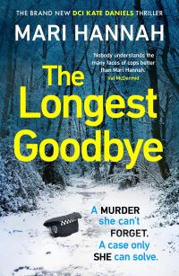 Book Cover for The Longest Goodbye by Mari Hannah