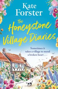 Book Cover for The Honeystone Village Diaries by Kate Forster