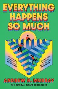 Book Cover for Everything Happens So Much by Andrew Hunter Murray
