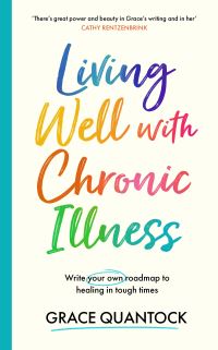 Book Cover for Living Well With Chronic Illness by Grace Quantock