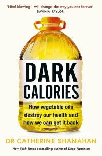 Book Cover for Dark Calories by Catherine Shanahan